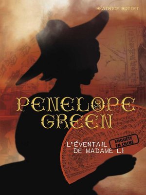 cover image of Pénélope Green (Tome 3)--L'éventail de madame Li